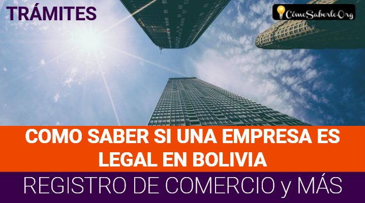 Cómo Saber si una Empresa es Legal en Bolivia