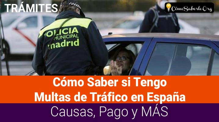 Cómo Saber si Tengo Multas de Tráfico en España