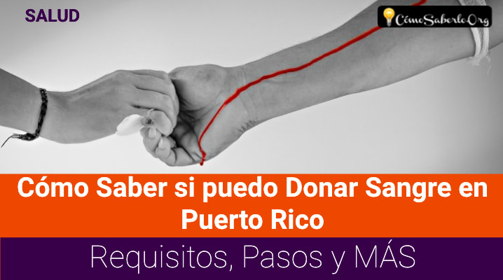 Cómo Saber si puedo Donar Sangre en Puerto Rico