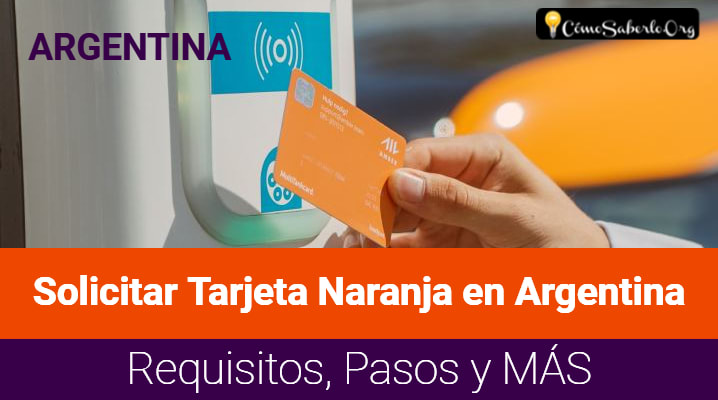 Solicitar Tarjeta Naranja en Argentina
